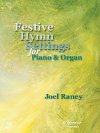 Festive Hymn Settings for Piano & Organ