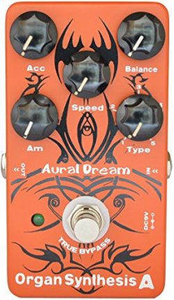 Aural Dream Organ Synthesis A Guitar Effects Pedal with Rock,Bluse,Reggae and Rockband organ inc ...